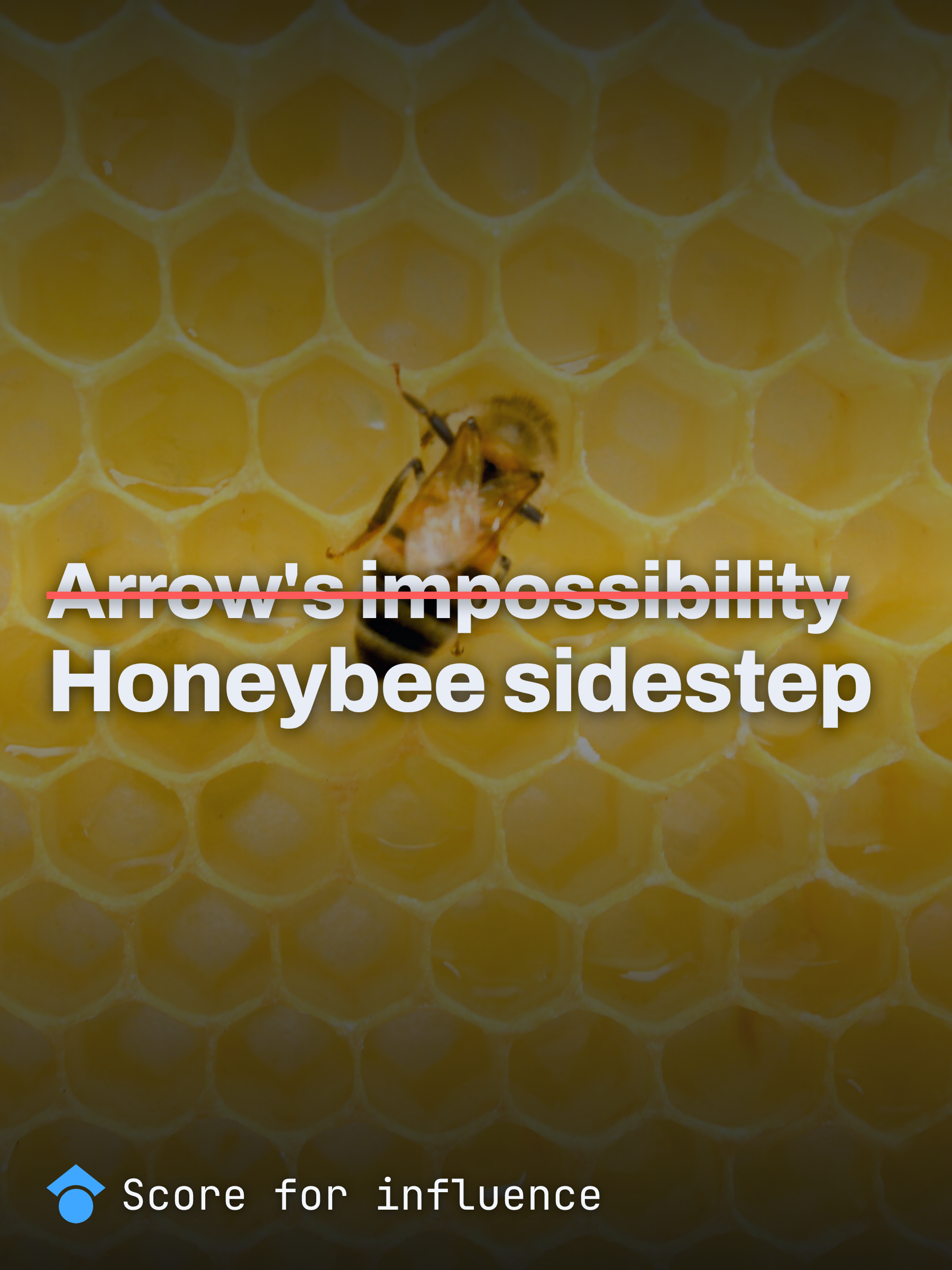 Overcoming Arrow's impossibility: Honeybee sidestep